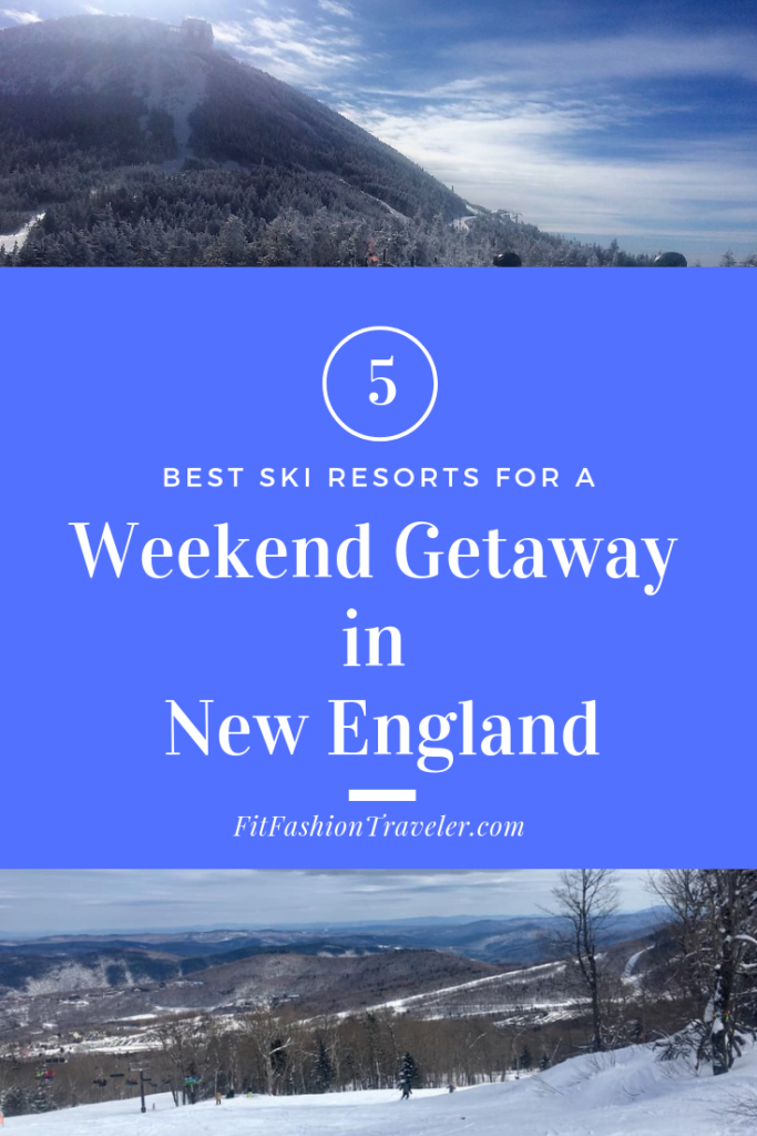 Best New England Ski Resorts for Weekend Getaways